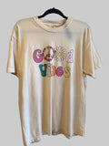 Good Vibes Tee