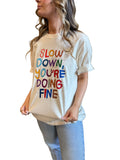Slow Down You’re Doing Fine